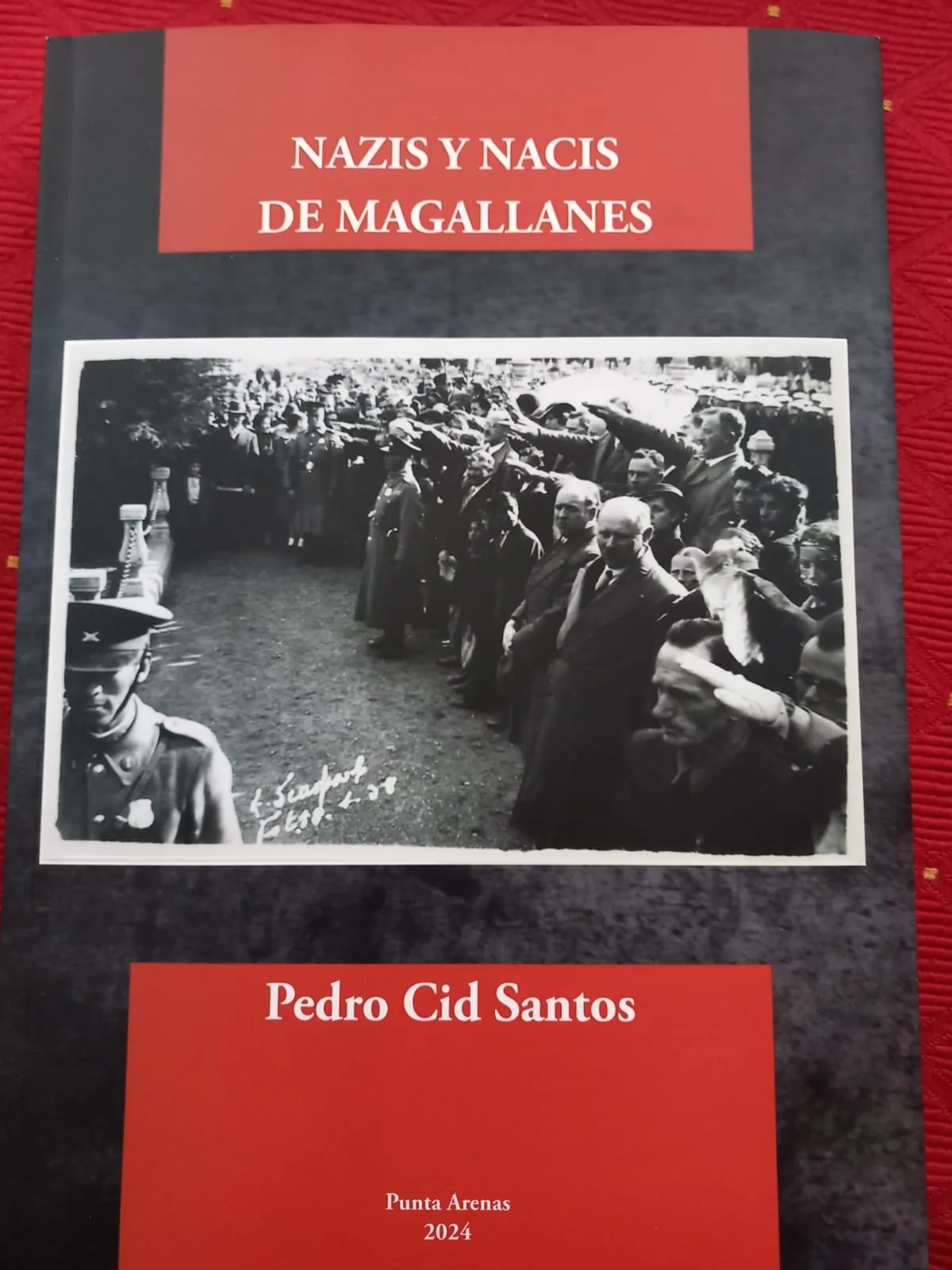 Nazistas y Nacistas en Magallanes [Por Víctor Hernández Godoy]